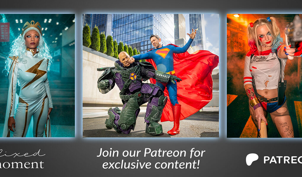 Exclusive Content Awaits: Introducing the A Fixed Moment Patreon A promotional Patreon banner featuring three cosplay portraits: a white-and-gold superhero, a dynamic Superman vs. armored villain scene, and a Harley Quinn cosplayer pointing a prop gun. The banner includes the A Fixed Moment logo and a call to join the Patreon for exclusive content.