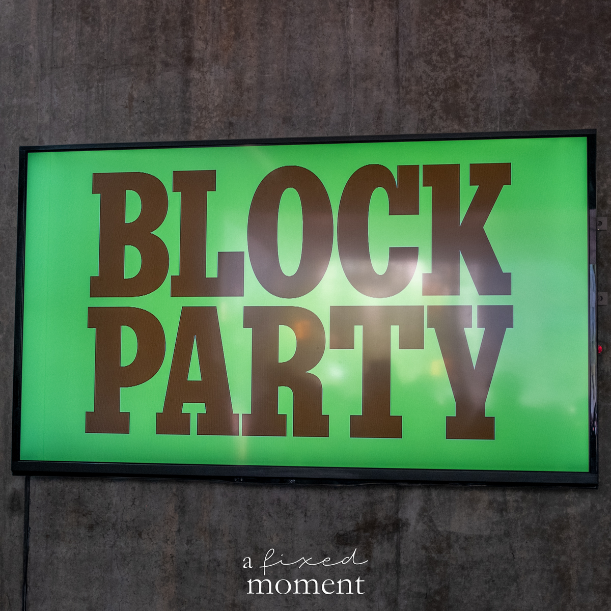 Block Party signage